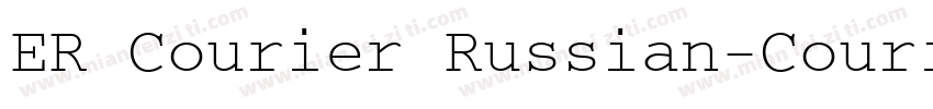 ER Courier Russian-Courier字体转换
